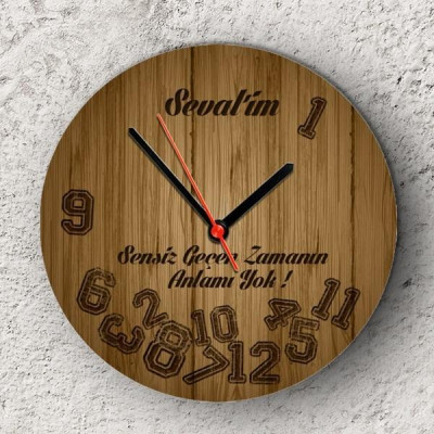 Sensiz Geçen Zamanın Anlamı Yok Ahşap Duvar Saati - 27 cm